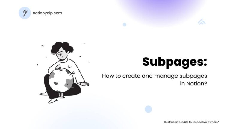 How to create and manage subpages in Notion