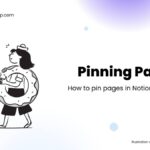 How to pin pages in Notion for quick access