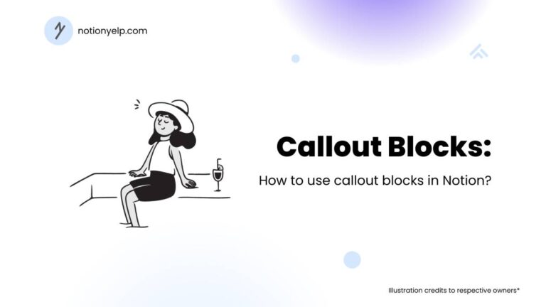 How to use callout blocks in Notion