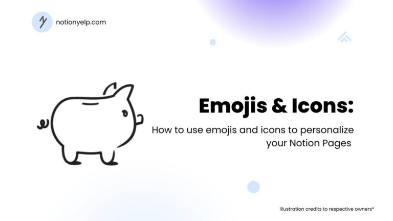 Use Emojis and icons to personalize your Notion pages