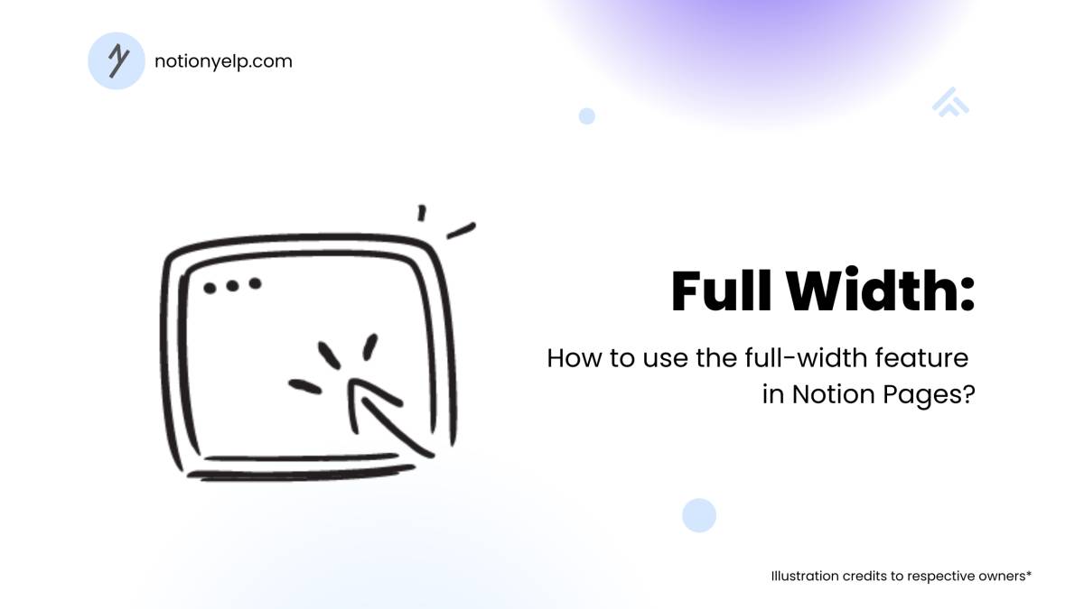 How to use the full-width feature in Notion Pages